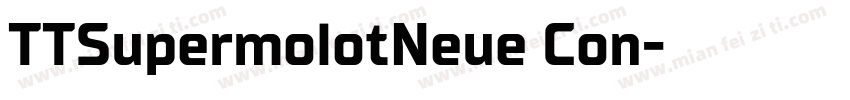 TTSupermolotNeue Con字体转换